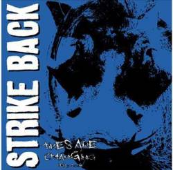 Strike Back : Times Are Changing